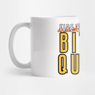 Fire Breathing Bitch Queen [C] Mug